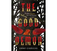 The Good Demon: Jimmy Cajoleas