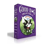 The Good Dog Collection #2 (Boxed Set): The Swimming Hole; Life Is Good; Barnyard Buddies; Puppy Luck: 5-8