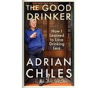 The Good Drinker: How I Learned to Love Drinking Less