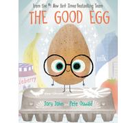 The Good Egg An Easter And Springtime Book For Kids The Food Group