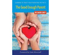 The Good Enough Parent