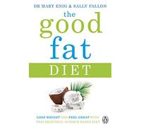 The Good Fat Diet