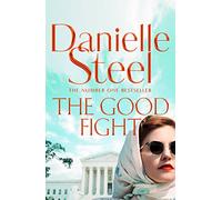 The Good Fight: An Uplifting Story Of Justice And Courage From The Billion Copy Bestseller
