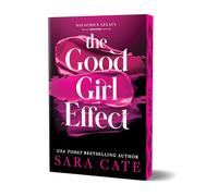 The Good Girl Effect (Deluxe Edition): 1 (Salacious Legacy)