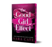 The Good Girl Effect (Deluxe Edition): 1 (Salacious Legacy)