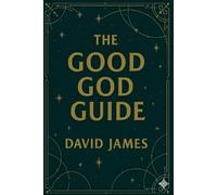 The Good God Guide: A Cosmic Comedy of Creation and Chaos