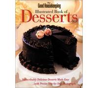 The Good Housekeeping Illustrated Book of Desserts