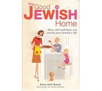 The Good Jewish Home