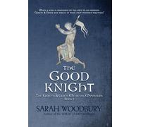The Good Knight: 1 (Gareth & Gwen Medieval Mysteries)