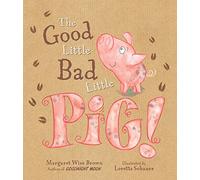 The Good Little Bad Little Pig! – Parragon