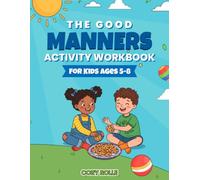 The Good Manners Activity Workbook