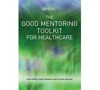 The Good Mentoring Toolkit for Healthcare