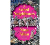The Good Neighbours: Winner of the 2025 Prix Medicis Etranger