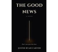 The Good News: A Novel