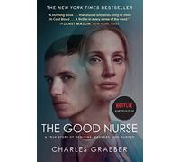 The Good Nurse: A True Story of Medicine, Madness, and - Paperback NEW Graeber,