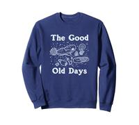 The Good Old Days Evolution Fossils Funny Sweatshirt