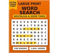 The Good Old Days Large Print Word Search: 100 Nostalgic Large Print Puzzles for Seniors, Adults & People with Dementia | Easy Straight-Line Words, No ... Days (Large Print Word Search for Seniors)