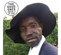 The Good Ones - Rwanda Is My Home