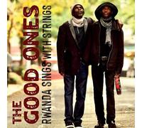 The Good Ones - Rwanda Sings With Strings [VINYL]