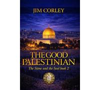 The Good Palestinian: Book 2 The Stone and Seal