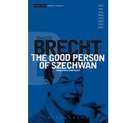 The Good Person of Szechwan (Methuen Modern Plays)