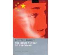 The Good Person Of Szechwan (Student Editions) by Bertolt Brecht (2009-01-06)