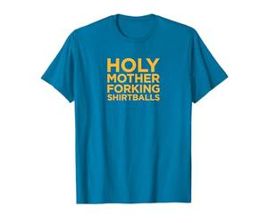 The Good Place Holy Mother Forking Shirtballs Standard Tee T-Shirt