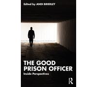 The Good Prison Officer: Inside Perspectives