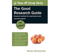 The Good Research Guide: Research Methods for Small-Scale Social Research Projects