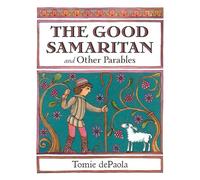 The Good Samaritan and Other Parables
