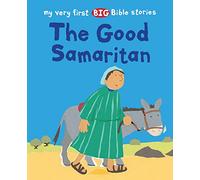 The Good Samaritan (My Very First BIG Bible Stories)