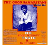 The Good Samaritans - No Food Without Taste If By Hunger [VINYL]