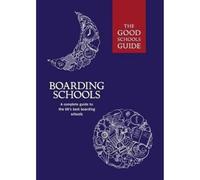 The Good Schools Guide Boarding Schools