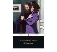 The Good Soldier (Penguin Classics) Ford, Ford Madox ( Author ) Dec-18-2007 Paperback