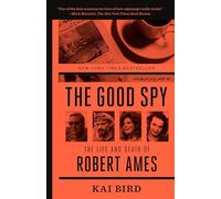 The Good Spy – The Life and Death of Robert Ames – Crown