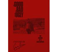 The Good, the Bad and the Ugly: The Making of a Masterpiece Special Edition