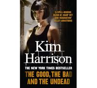 THE GOOD, THE BAD, AND THE UNDEAD: A Fast-Paced Urban Fantasy About a Bounty Hunter Facing Ancient Evils