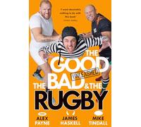 The Good, the Bad and the Rugby - Unleashed