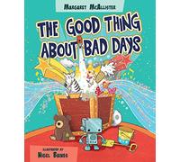 The Good Thing About Bad Days