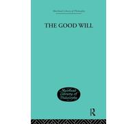 The Good Will : A Study in the Coherence Theory of Goodness