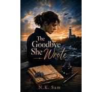 THE GOODBYE SHE WROTE