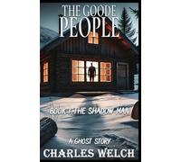 The Goode People 1: The Shadow Man