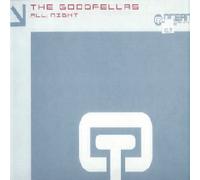The Goodfellas (2) - All Night - Goodfellas 12"