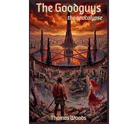 The Goodguys, The Apocalypse: 2
