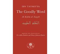 The Goodly Word: Al-Wabil al-Sayyib