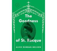 The Goodness of St. Rocque: And Other Stories (Modern Library Torchbearers)