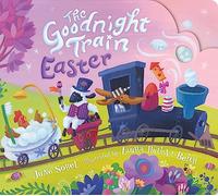 The Goodnight Train Easter: A Soothing Adventure to Bedtime on the Goodnight Train