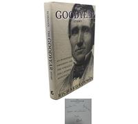 The Goodyear Story: An Inventor's Obsession and the Struggle for a Rubber Monopoly