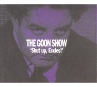 [(The Goon Show Classics: Shut Up Eccles! (Previously Volume 12) )] [Author: Spike Milligan] [Oct-1995]