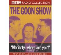 The Goon Show Vol. 1: Moriarty Where are You?